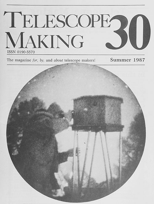 Telescope Making No. 30 (Summer 1987)