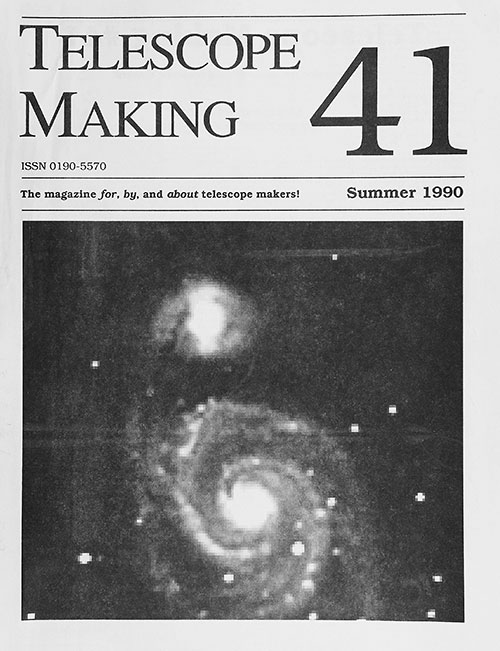 Telescope Making No. 41 (Summer 1990)